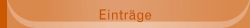 Eintr&auml;ge